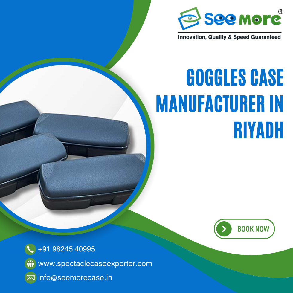 Goggles Case Manufacturer in Riyadh